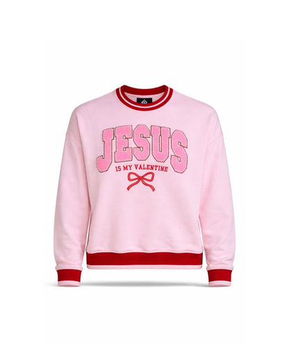 Jesus Is My Valentine Crewneck